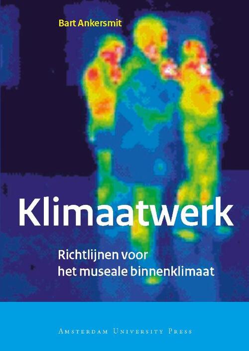 Klimaatwerk - Bart Ankersmit - Paperback (9789085550259)