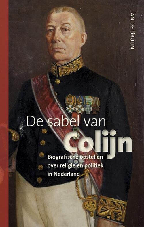 De sabel van Colijn - Jan de Bruijn