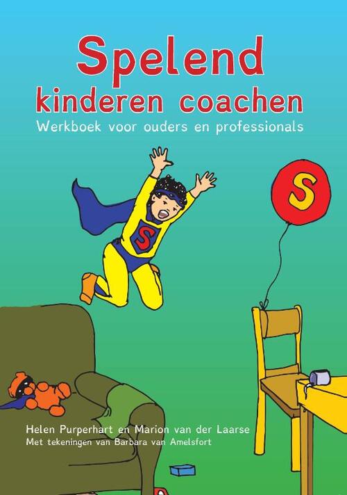 Spelend kinderen coachen - Helen Purperhart, Marion van der Laarse