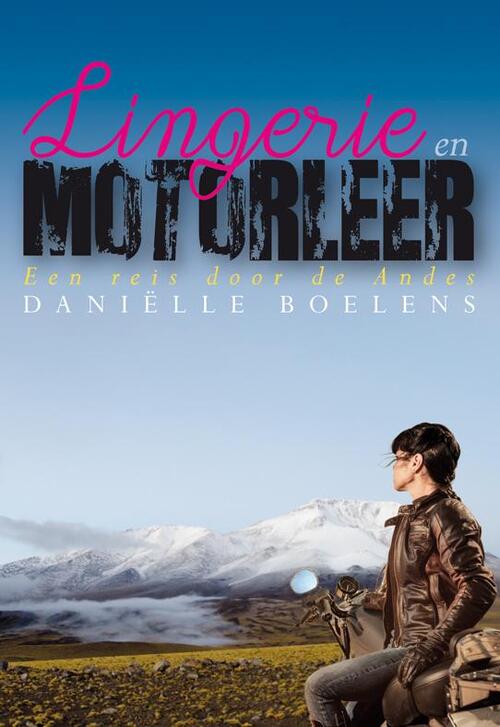 Lingerie en motorleer - Danielle Boelens - Paperback (9789089545633) 9789089545633
