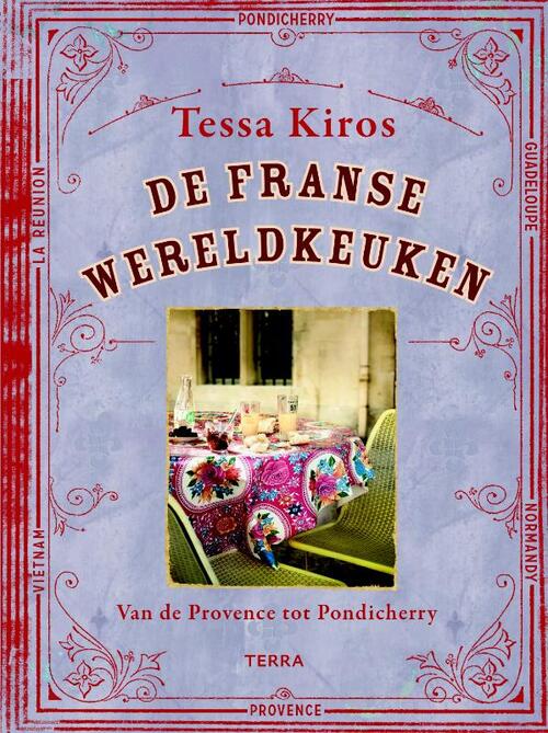 De Franse wereldkeuken van Tessa Kiros