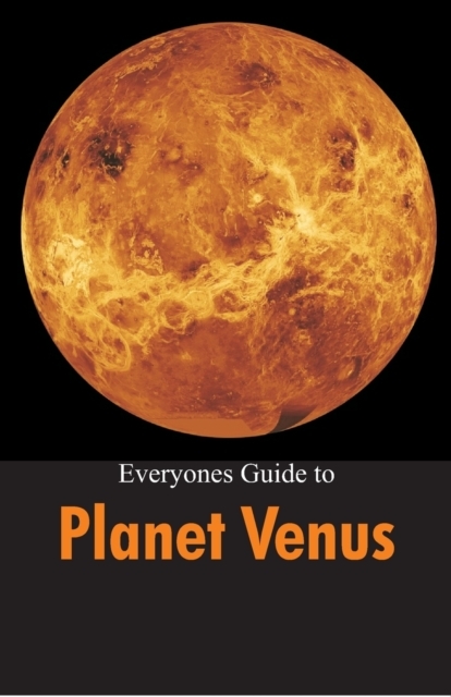 Everyones Guide to Planet Venus