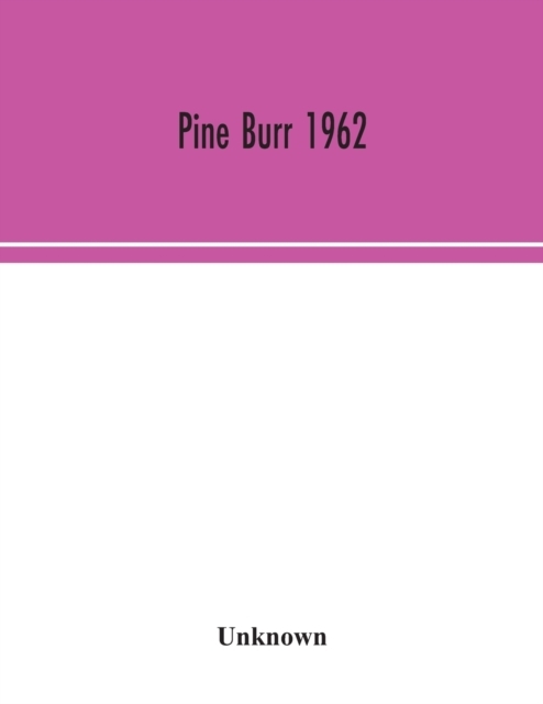Pine Burr 1962