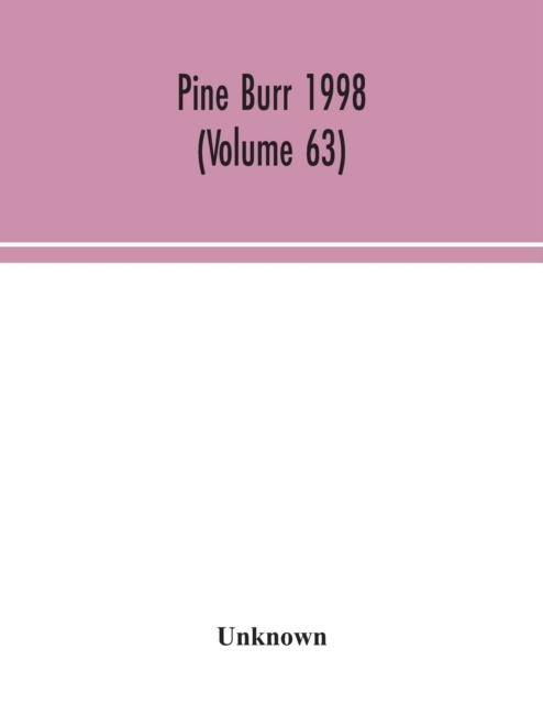 Pine Burr 1998 (Volume 63)