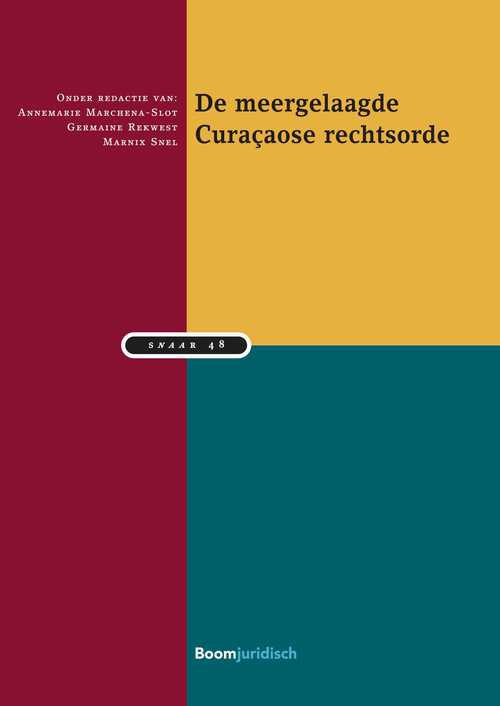 De meergelaagde Curaçaose rechtsorde - eBook (9789400112292)