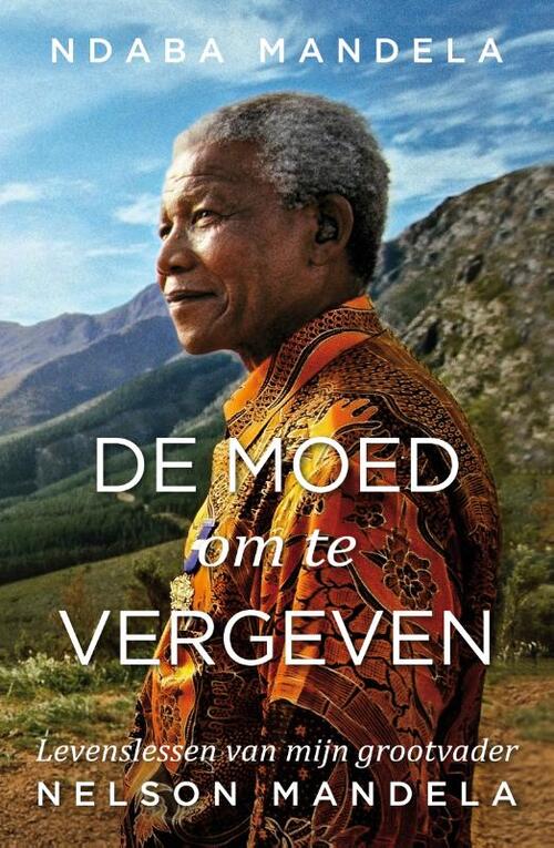 De moed om te vergeven - Ndaba Mandela