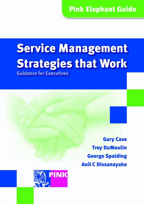 Service management strategies that work - Anil C. Dissanayake - eBook (9789401801171)