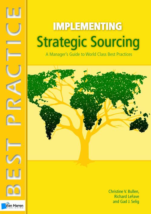 Implementing strategic sourcing - Christine V Bullen, Gad J. Selig, Richard Lefave - eBook (9789401801270)