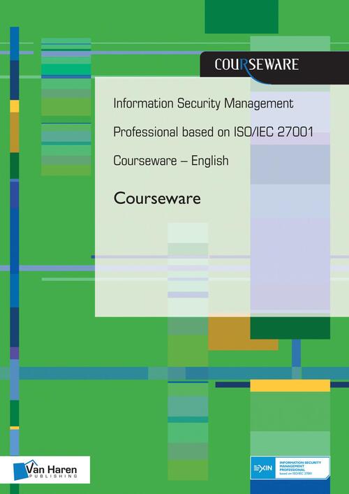Information security management professional based on ISO/IEC 27001 Coursware - English - Ruben Zeegers - eBook (9789401802574)