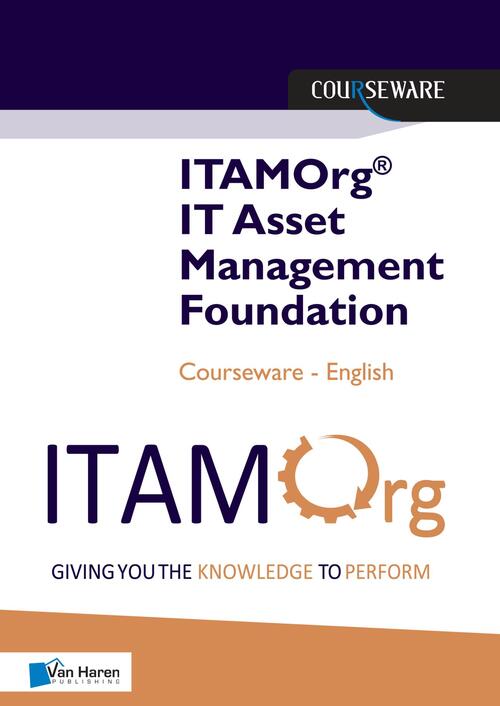 ITAMOrg® IT Asset Management Foundation Courseware - eBook (9789401806992)