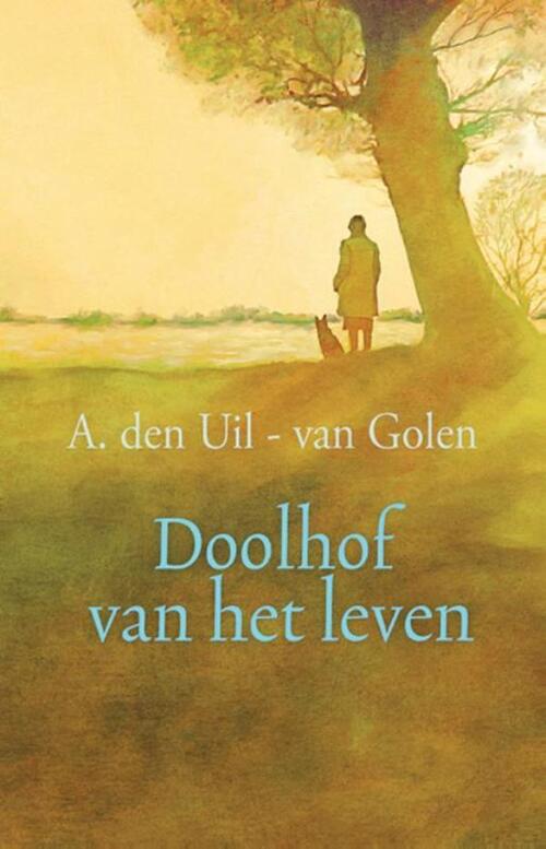 Doolhof van het leven - A. den Uil-van Golen - eBook (9789401900027)