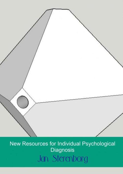 New Resources for Individual Psychological Diagnosis - Jan Sterenborg