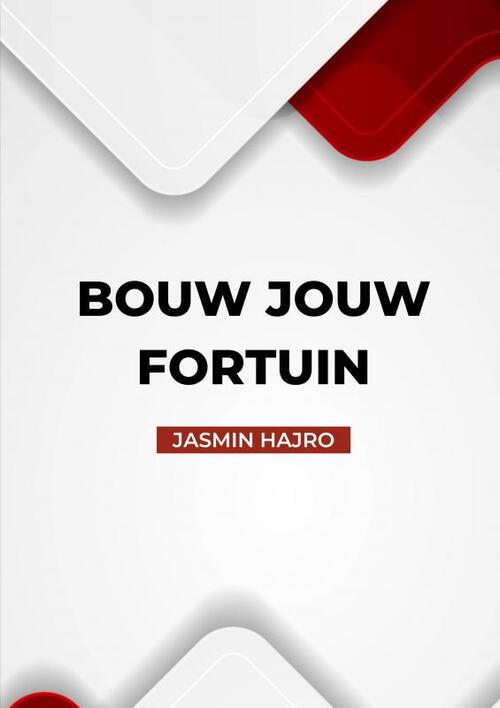 Bouw Jouw Fortuin - Jasmin Hajro