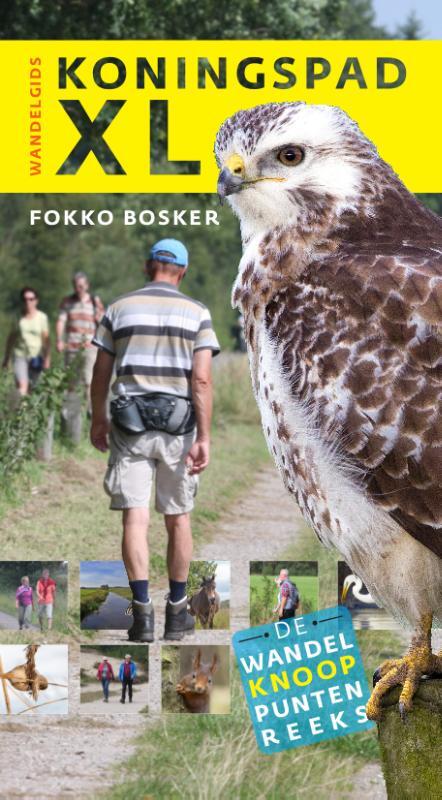 Wandelgids - Koningspad XL - Fokko Bosker - Paperback (9789460224546) 9789460224546