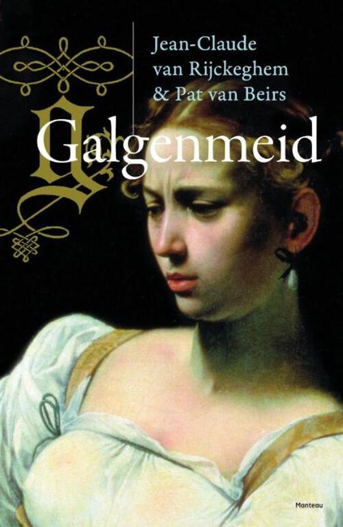 Galgenmeid - Jean-Claude van Rijckeghem, Pat van Beirs - eBook (9789460412172)