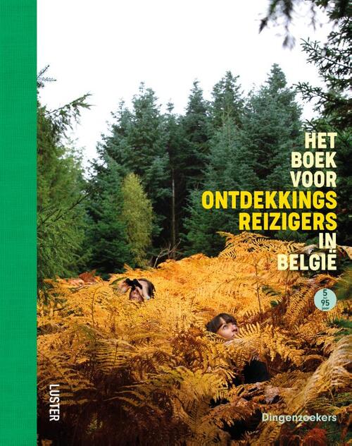 Het boek voor ontdekkingsreizigers in België - Kristien In-'t-Ven - Paperback (9789460582813) 9789460582813