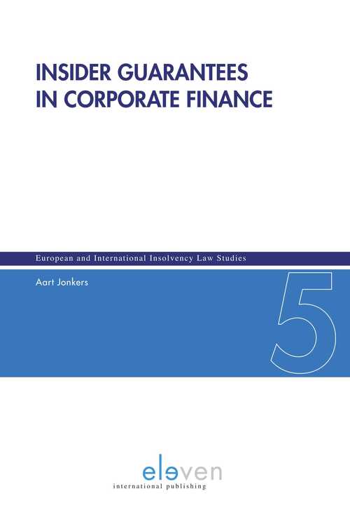 Insider Guarantees in Corporate Finance - Aart Jonkers - eBook (9789460948527)