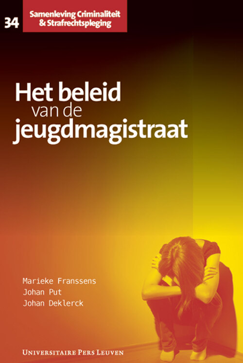 Het beleid van de jeugdmagistraat - Johan Deklerck, Johan Put, Marieke Franssens - eBook (9789461660480)