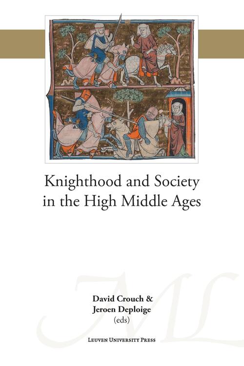 Knighthood and Society in the High Middle Ages - eBook (9789461662750)