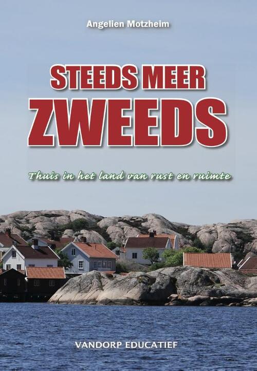 Steeds meer Zweeds - Angelien Motzheim-Bruning - Paperback (9789461850225) 9789461850225