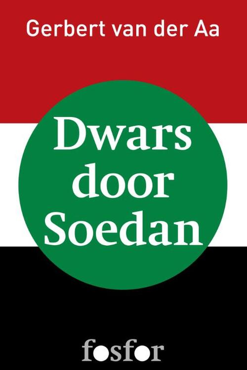 Dwars door Soedan - Gerbert van der Aa - eBook (9789462250451) 9789462250451