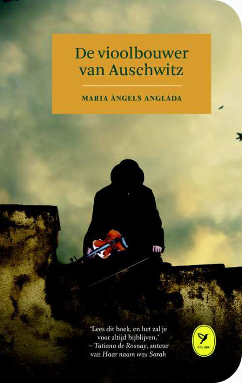 De vioolbouwer van Auschwitz - Maria Àngels Anglada