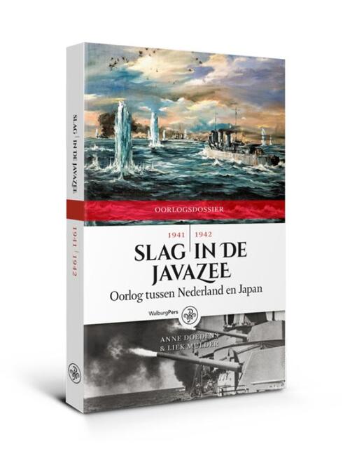 Slag in de Javazee 1941|1942 - Anne Doedens, Liek Mulder