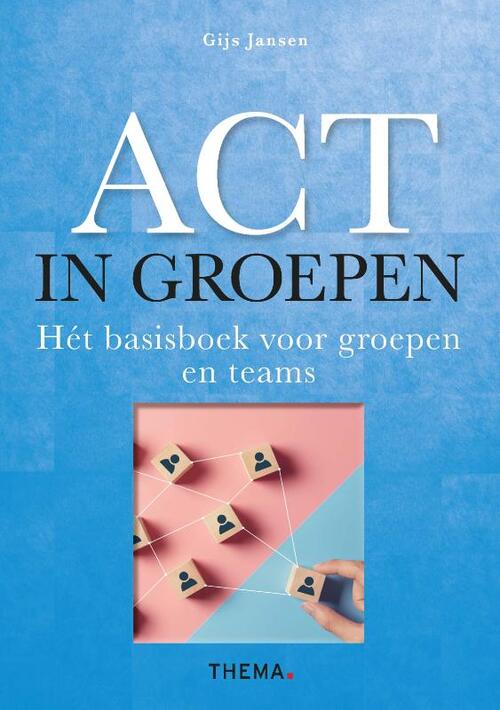 ACT in groepen - Gijs Jansen