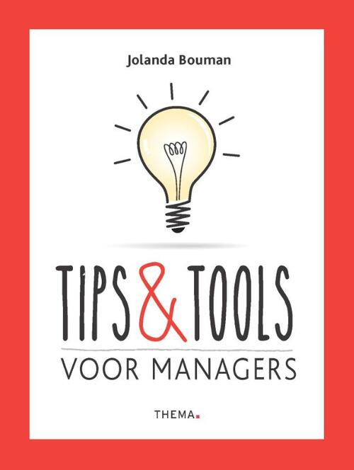 Tips & Tools voor managers - Jolanda Bouman