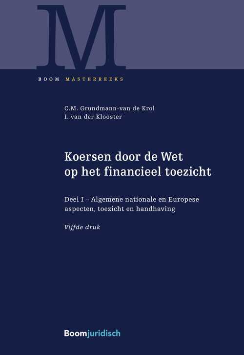 Koersen door de Wet op het financieel toezicht - C.M. Grundmann-van de Krol, I. van der Klooster - eBook (9789462740754)