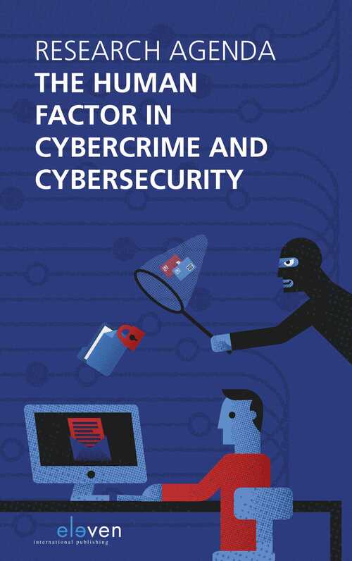 The human factor in cybercrime and cybersecurity - Rutger Leukfeldt - eBook (9789462747067)