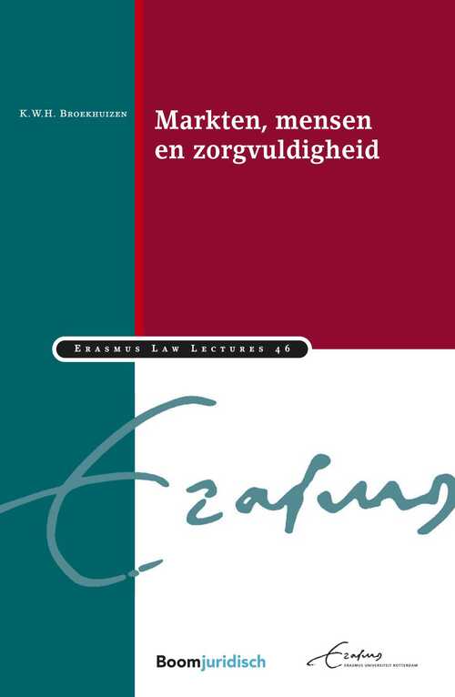 Markten, mensen en zorgvuldigheid - K.W.H. Broekhuizen - eBook (9789462749184)