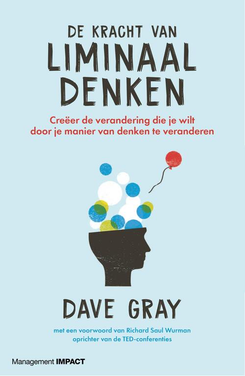 De kracht van liminaal denken - Dave Gray - eBook (9789462761766)