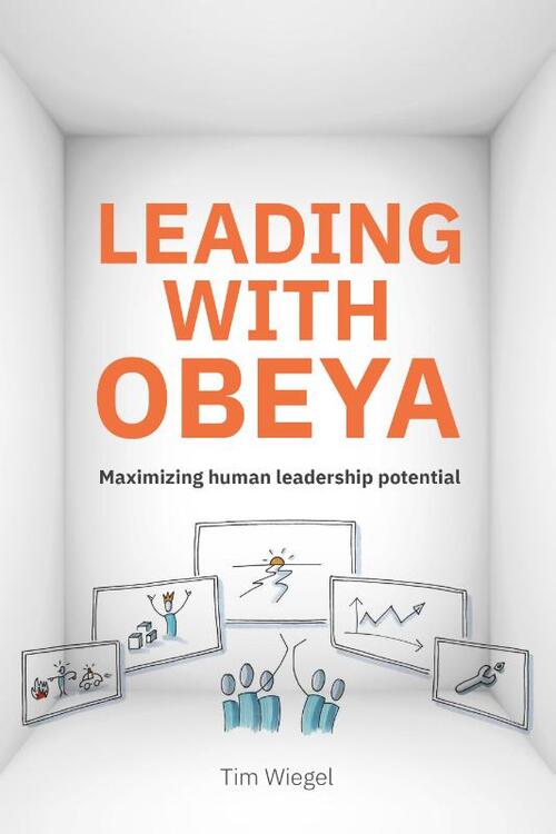 Leading With Obeya - Tim Wiegel