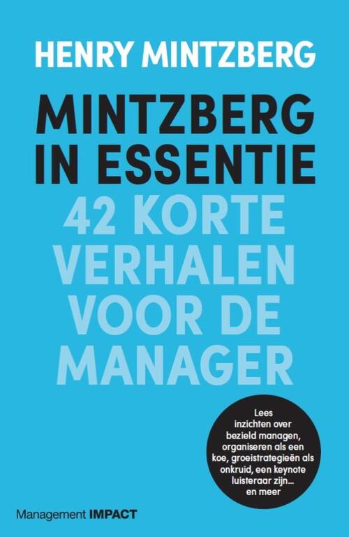 Mintzberg in essentie - Henry Mintzberg - eBook (9789462763432)