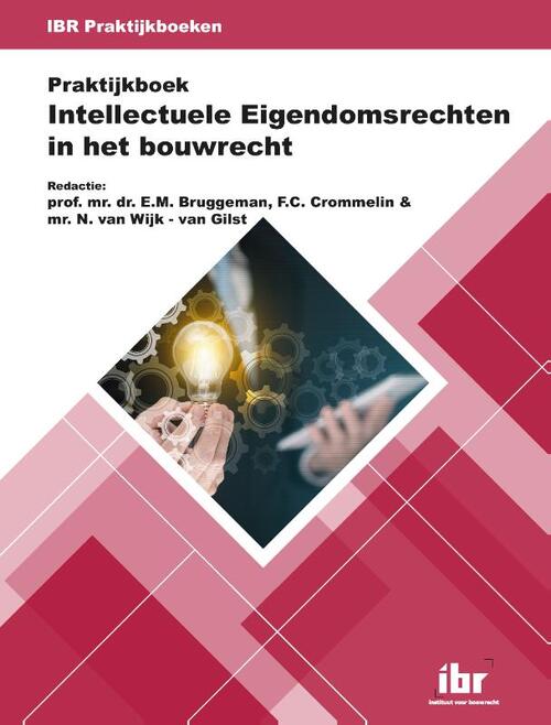 Praktijkboek Intellectuele Eigendomsrechten in het bouwrecht - Paperback (9789463150743)