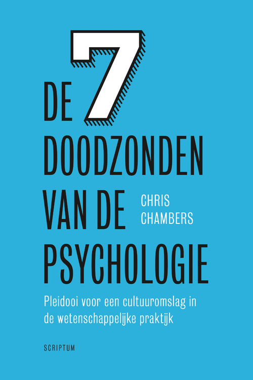 De 7 doodzonden van de psychologie - Chris Chambers
