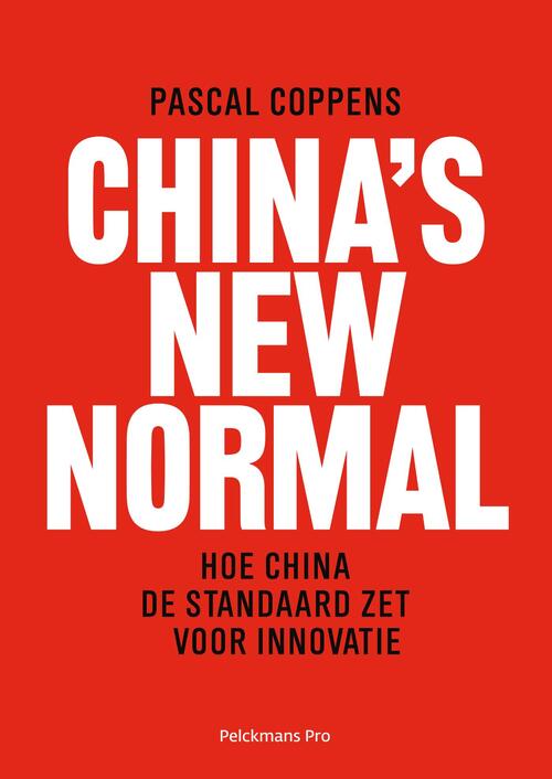 China&apos;s new normal - Pascal Coppens - eBook (9789463372145)