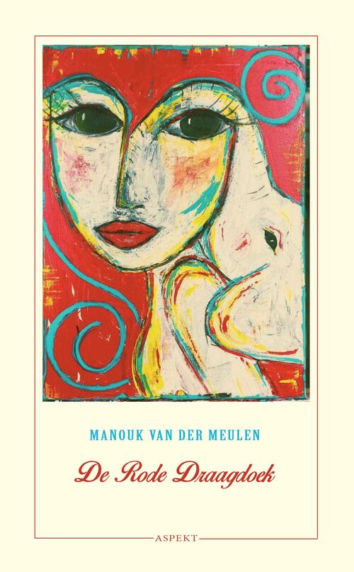 De Rode Draagdoek - Manouk van der Meulen - eBook (9789463389082)