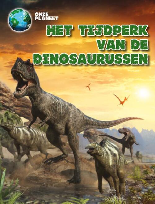 Afbeelding van product Het tijdperk van de dinosaurussen Hardcover