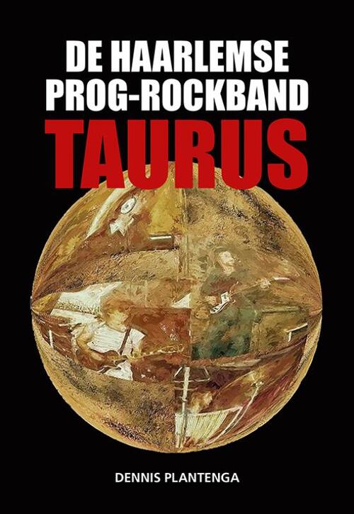 De Haarlemse prog-rockband Taurus - Dennis Plantenga