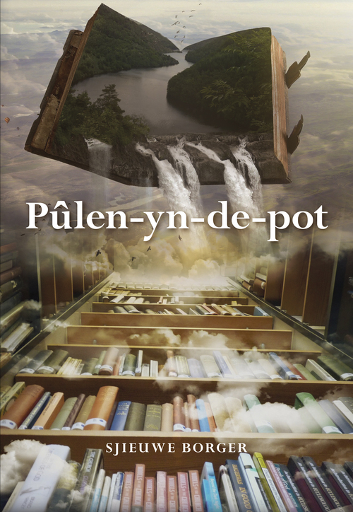 Pûlen-yn-de-pot - Sjieuwe Borger - eBook (9789463651110) 9789463651110