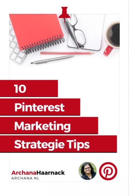 10 Pinterest Marketing Strategie Tips
