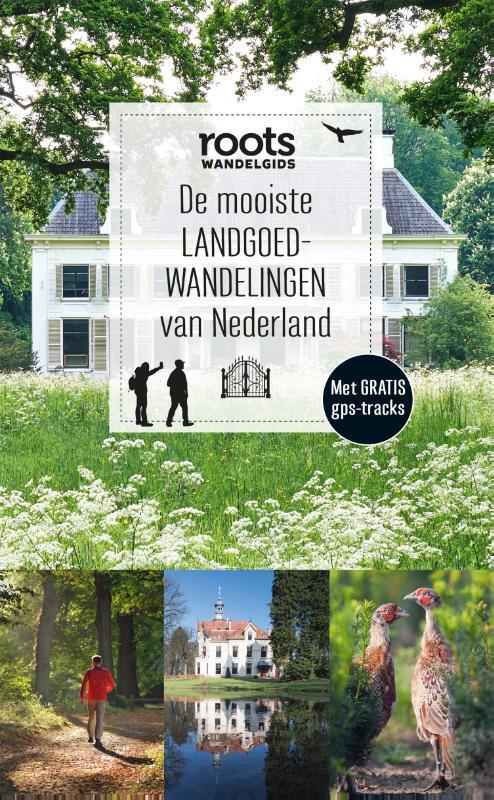 De mooiste landgoedwandelingen van Nederland - Paperback (9789464040470) 9789464040470