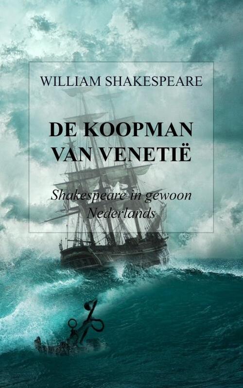 De Koopman Van Venetië - William Shakespeare