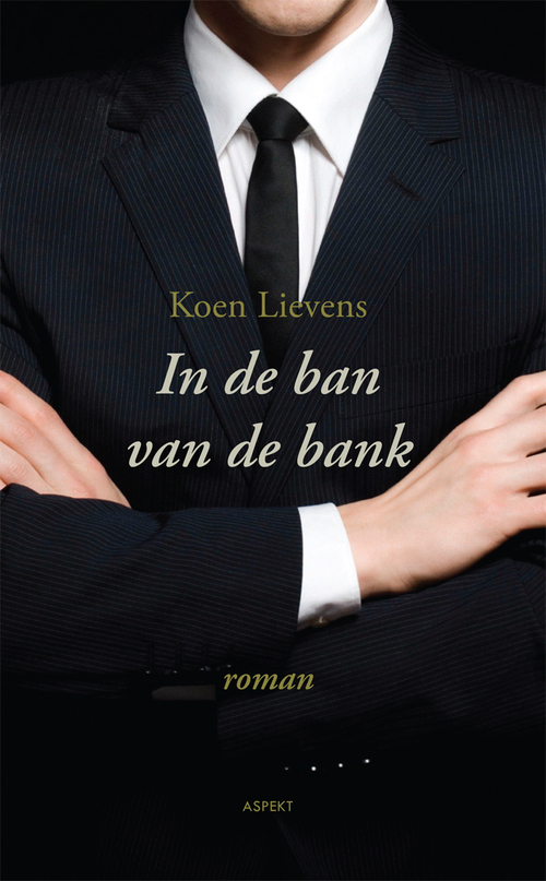 In de ban van de bank - Koen Lievens - eBook (9789464243581)