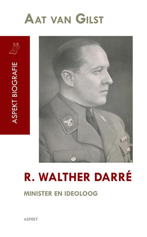 R. Walther Darré - Aat van Gilst - eBook (9789464244250)