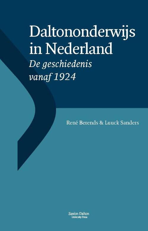 Daltononderwijs in Nederland - Luuck Sanders, René Berends - Paperback (9789490239060)