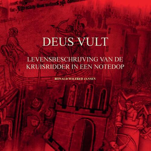 Deus Vult - Ronald Wilfred Jansen - Paperback (9789490482527)