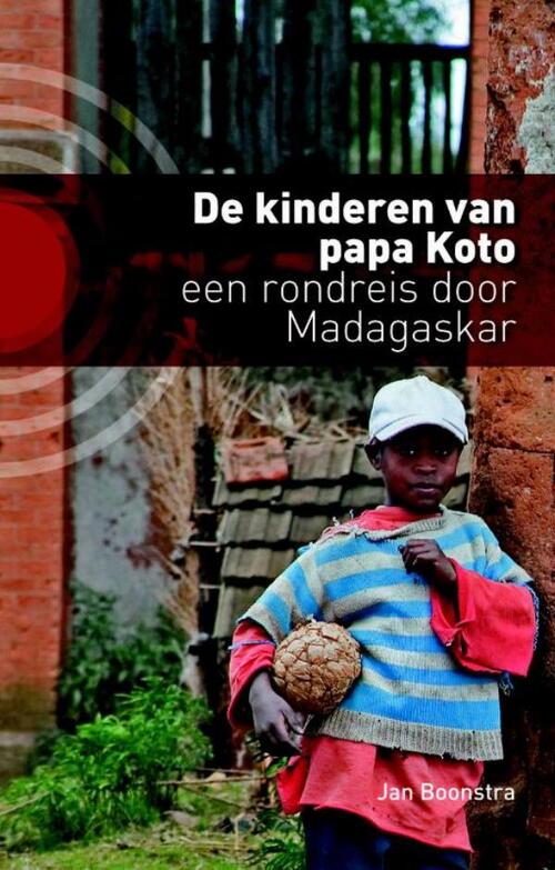 De kinderen van papa Koto - Jan Boonstra - eBook (9789491065088) 9789491065088